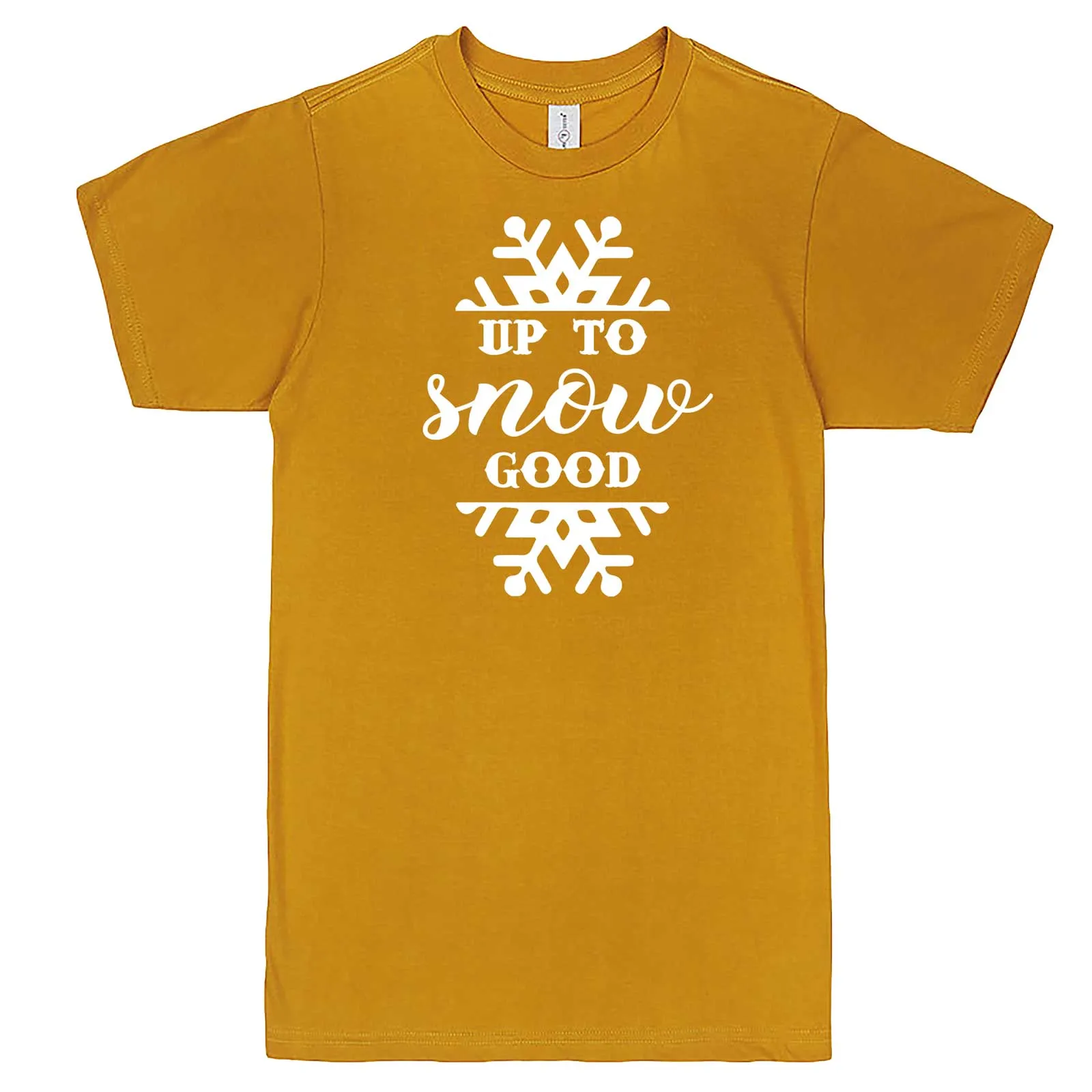 "Up to Snow Good" men's t-shirt