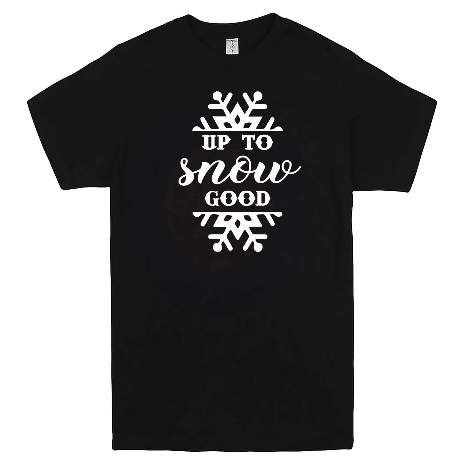 "Up to Snow Good" men's t-shirt