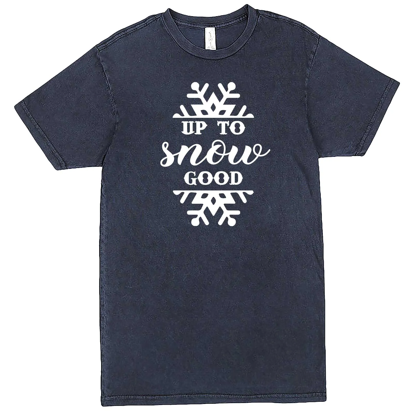 "Up to Snow Good" men's t-shirt